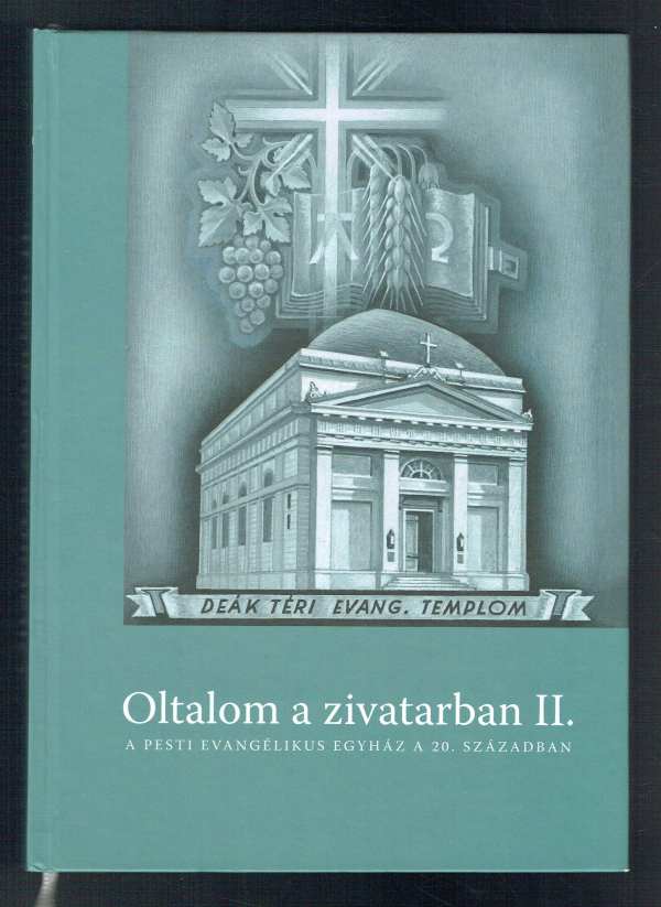 Oltalom a zivatarban 1-2. kötet Zászkaliczky Péter Oltalom a zivatarban 1-2. kötet Zászkaliczky Péter