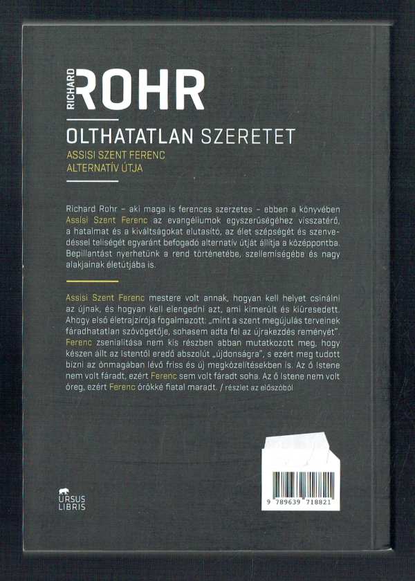 Olthatatlan szeretet Richard Rohr Olthatatlan szeretet Richard Rohr
