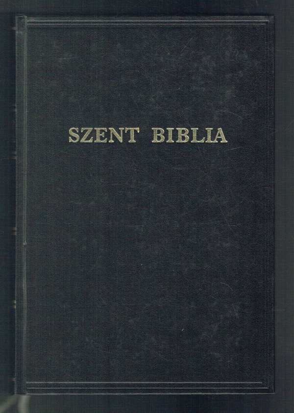 Szent Biblia Szent Biblia