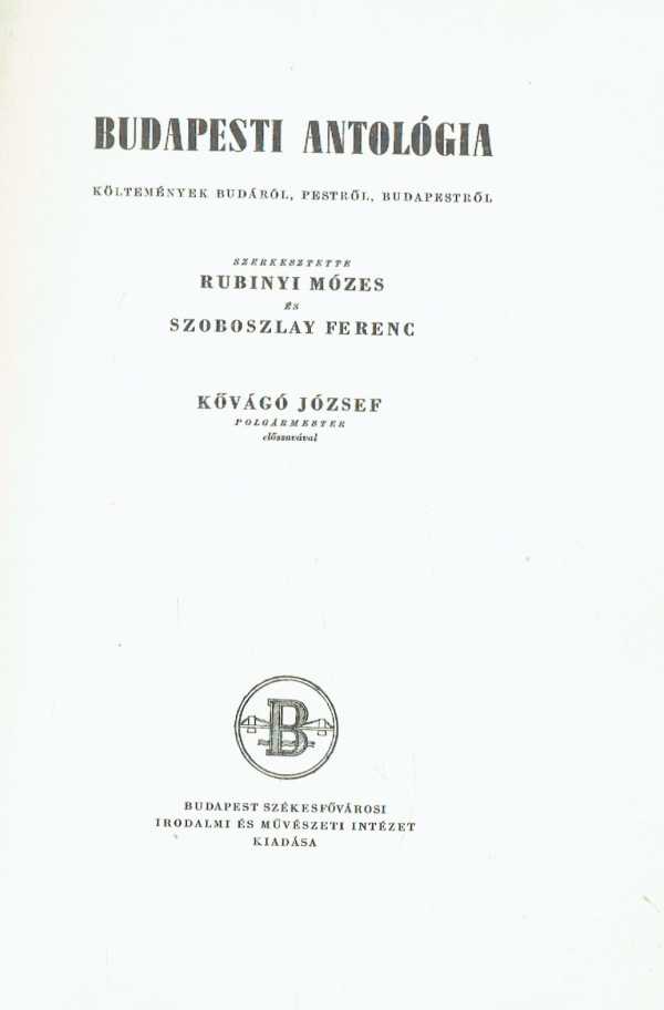 Budapesti antológia Rubinyi Mózes, Szoboszlay Ferenc Budapesti antológia Rubinyi Mózes, Szoboszlay Ferenc