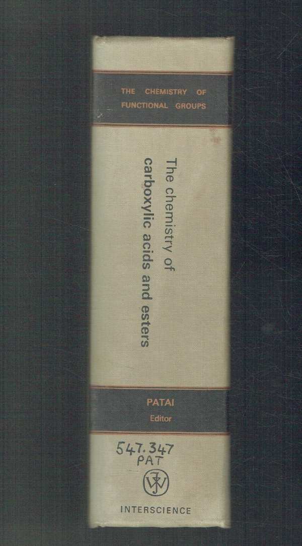 The Chemistry of Carboxylic Acids and Esters Saul Patai The Chemistry of Carboxylic Acids and Esters Saul Patai