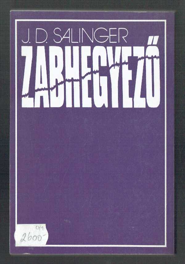 Zabhegyező J. D. Salinger