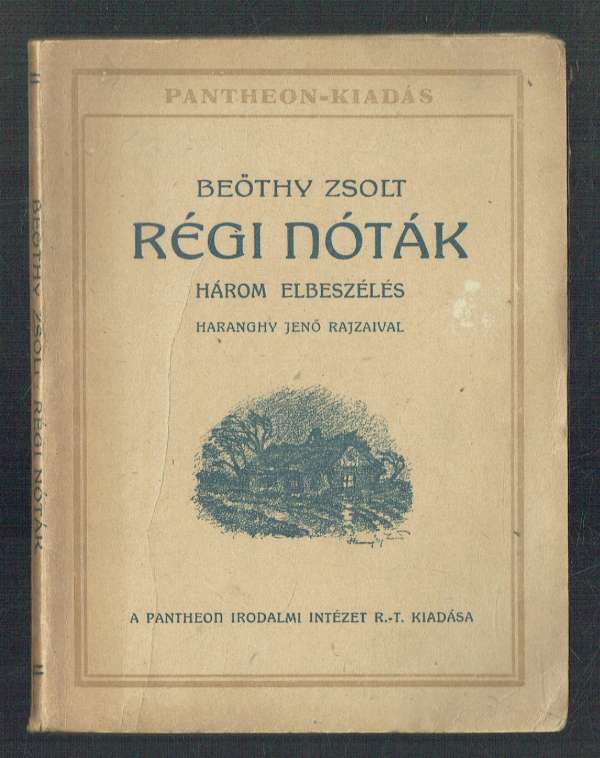 Régi nóták Beöthy Zsolt, Haranghy Jenő illusztrációival