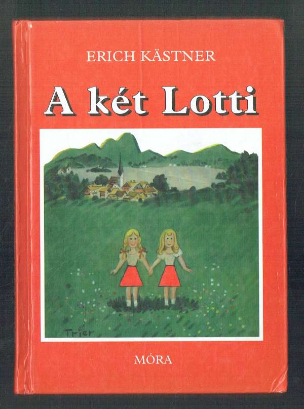 A két Lotti Erich Kästner, Walter Trier illusztrációival