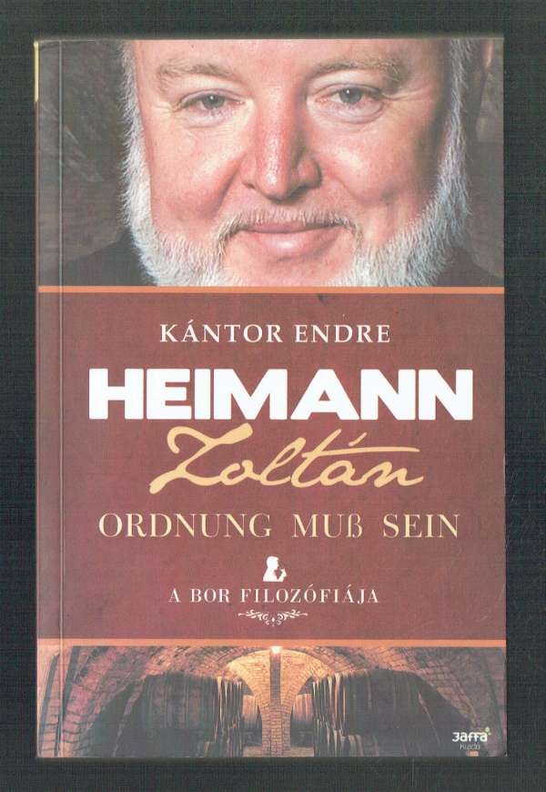 Heimann Zoltán – Ordnung muss sein! Kántor Endre