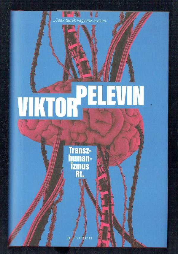 Transzhumanizmus Rt Viktor Pelevin